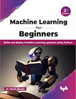 Machine Learning for Beginners - 2nd Edition