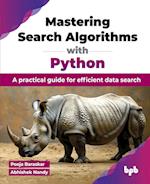 Mastering Search Algorithms with Python