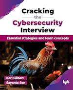 Cracking the Cybersecurity Interview