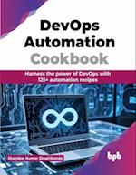 DevOps Automation Cookbook