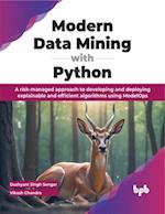 Modern Data Mining with Python