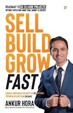 Sell Build Grow Fast