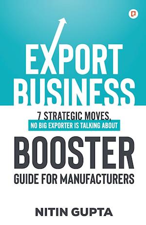 Export Business Booster Guide for Manufacturers