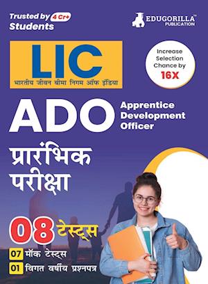 LIC ADO Apprentice Development Officer Prelims Exam 2023 (Hindi Edition) - 7 Full Length Mock Tests and 1 Previous Year Paper with Free Access to Onli