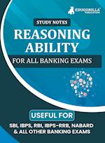 Reasoning Ability Topicwise Notes for All Banking Related Exams | A Complete Preparation Book for All Your Banking Exams with Solved MCQs | IBPS Clerk, IBPS PO, SBI PO, SBI Clerk, RBI, and Other Banking Exams