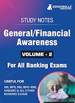 General/Financial Awareness (Vol 2) Topicwise Notes for All Banking Related Exams | A Complete Preparation Book for All Your Banking Exams with Solved MCQs | IBPS Clerk, IBPS PO, SBI PO, SBI Clerk, RBI, and Other Banking Exams