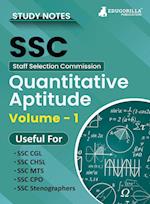 Study Notes for Quantitative Aptitude (Vol 1) - Topicwise Notes for CGL, CHSL, SSC MTS, CPO and Other SSC Exams with Solved MCQs 