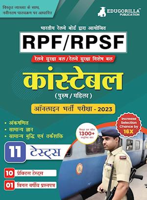 RPF/RPSF Constable Recruitment Exam Book 2023 (Railway Protection Force) - 10 Practice Tests (1200+ Solved Questions) with Free Access to Online Tests