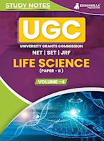 UGC NET Paper II Life Science (Vol 4) Topic-wise Notes (English Edition) | A Complete Preparation Study Notes to Ace Your Exams