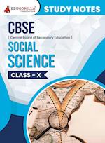 CBSE (Central Board of Secondary Education) Class X - Social Science Topic-wise Notes | A Complete Preparation Study Notes with Solved MCQs