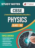 CBSE (Central Board of Secondary Education) Class XII Science - Physics Topic-wise Notes | A Complete Preparation Study Notes with Solved MCQs