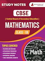 CBSE (Central Board of Secondary Education) Class XII Science - Mathematics Topic-wise Notes | A Complete Preparation Study Notes with Solved MCQs