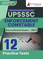 UPSSSC Enforcement Constable Exam Book 2023 (English Edition) - 12 Practice Tests (1800 Solved Questions) with Free Access to Online Tests 