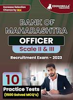 Bank of Maharashtra Officer Scale - II & III Recruitment Exam Book 2023 (English Edition) - 10 Practice Tests (1500 Solved MCQ) with Free Access To Online Tests