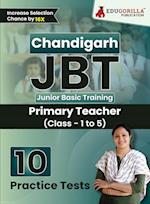 Chandigarh JBT (Primary Teacher) Exam Book 2023 (English Edition)