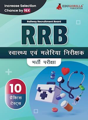 RRB Health and Malaria Inspector Recruitment Exam Book 2023 (Hindi Edition) | Railway Recruitment Board | 10 Practice Tests (1000 Solved MCQs) with Free Access To Online Tests