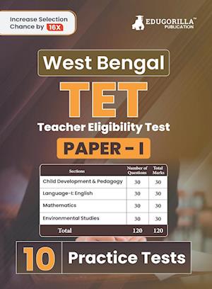 West Bengal TET (Teacher Eligibility Test) Paper 1 Book 2023 (English Edition) - 10 Practice Tests (1800 Solved Questions) with Free Access to Online Tests