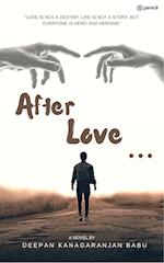 After Love...