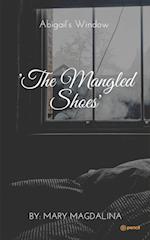 The Mangled Shoes