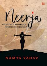 Neerja: An Indian Woman's Spiritual Odyssey