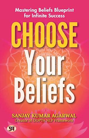 Choose Your Beliefs