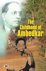 The Childhood of Ambedkar | The Life and Times Biography of B. R. Ambedkar