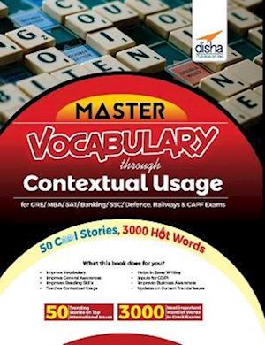 Mastering VOCABULARY through Contextual Usage for GRE, MBA, SAT, Banking, SSC, Defence, Railways & CAPF Exams 3rd Edition