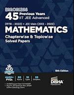 Errorless 45 Previous Years IIT JEE Advanced (1978 - 2022) + JEE Main (2013 - 2022) MATHEMATICS Chapterwise & Topicwise Solved Papers 18th Edition | 