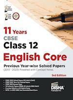 11 Years CBSE Class 12 English Core Previous Year-wise Solved Papers (2013 - 2023) powered with Concept Notes 3rd Edition | Previous Year Questions PYQs