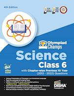 Olympiad Champs Science Class 6 with Chapter-wise Previous 10 Year (2013 - 2022) Questions 4th Edition | Complete Prep Guide with Theory, PYQs, Past & Practice Exercise |