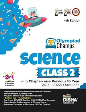 Olympiad Champs Science Class 2 with Chapter-wise Previous 10 Year (2013 - 2022) Questions 4th Edition | Complete Prep Guide with Theory, PYQs, Past & Practice Exercise |