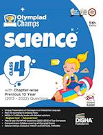 Olympiad Champs Science Class 4 with Chapter-wise Previous 10 Year (2013 - 2022) Questions 5th Edition | Complete Prep Guide with Theory, PYQs, Past & Practice Exercise |