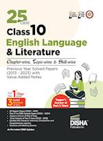 25 CBSE Class 10 English Language & Literature Chapter-wise, Topic-wise & Skill-wise Previous Year Solved Papers (2013 - 2023) with Value Added Notes 