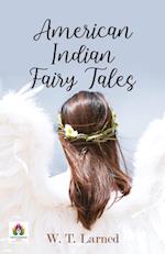 American Indian Fairy Tales 