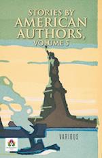 Stories by American Authors, Volume 5 