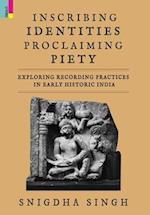 Inscribing Identities, Proclaiming Piety 