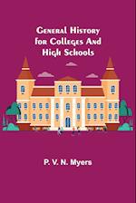 General History for Colleges and High Schools 