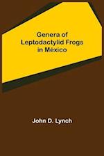Genera of Leptodactylid Frogs in México 