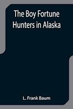 The Boy Fortune Hunters in Alaska 