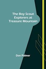 The Boy Scout Explorers at Treasure Mountain
