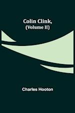 Colin Clink, (Volume II) 