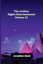 The Arabian Nights Entertainments - Volume 02 