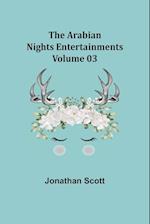 The Arabian Nights Entertainments - Volume 03 