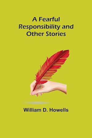 A Fearful Responsibility and Other Stories