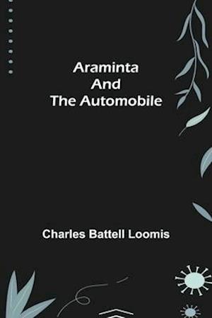 Araminta and the Automobile