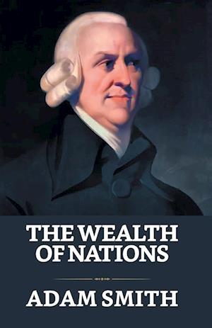 The Wealth of Nations