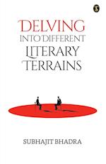 Delving into Different Literary Terrains 