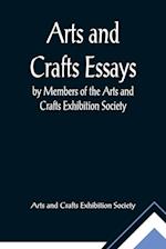 Arts and Crafts Essays; by Members of the Arts and Crafts Exhibition Society 