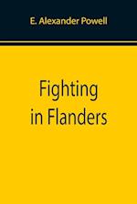 Fighting in Flanders 