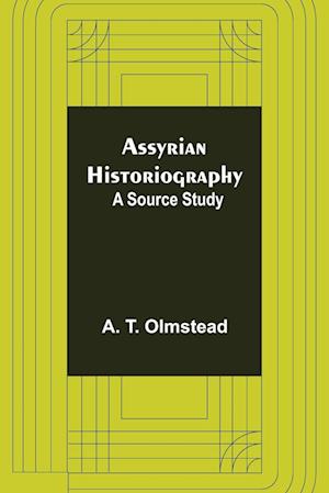 Assyrian Historiography